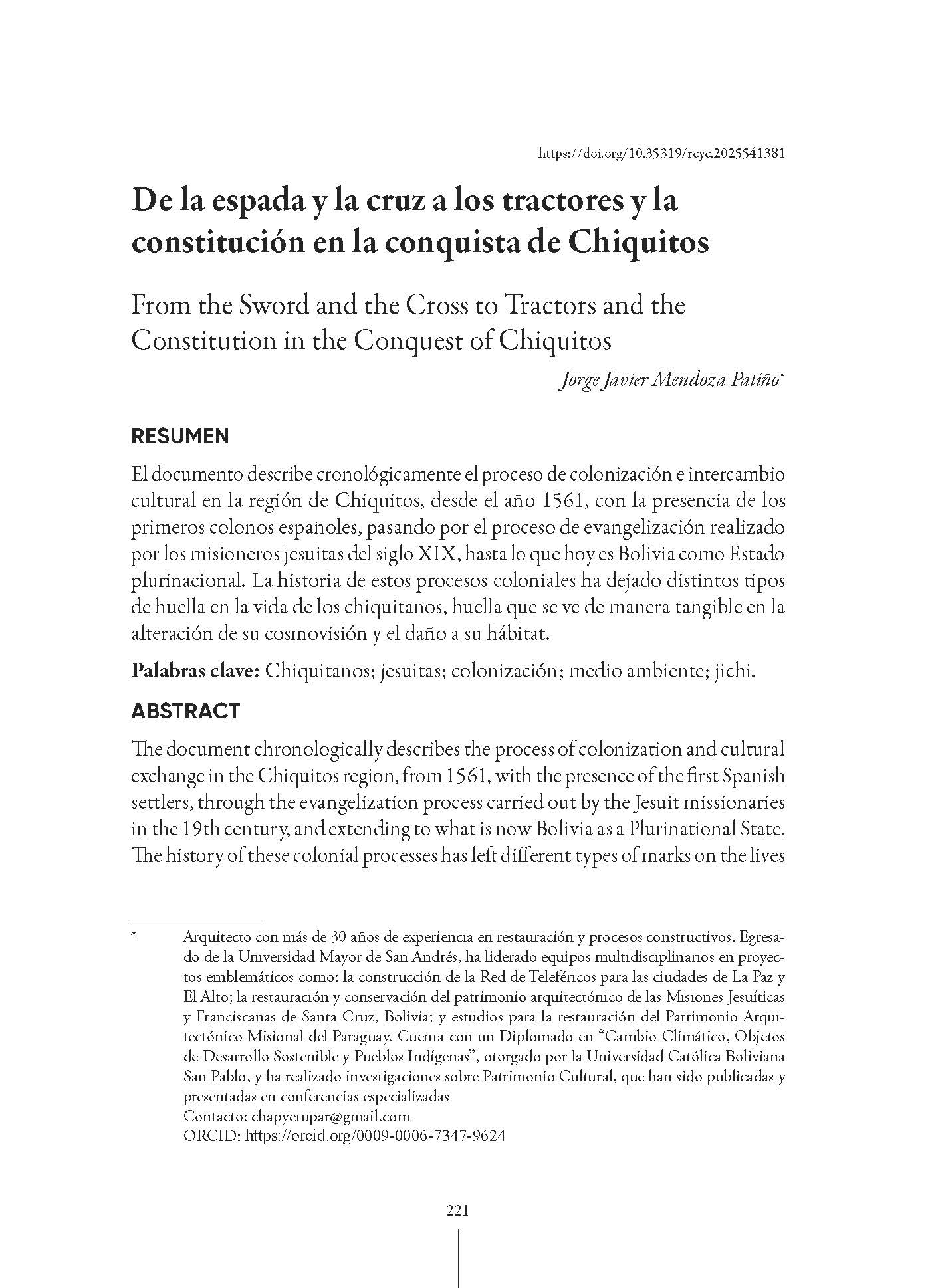 De la espada y la cruz a los tractores y la constitución en la conquista de Chiquitos