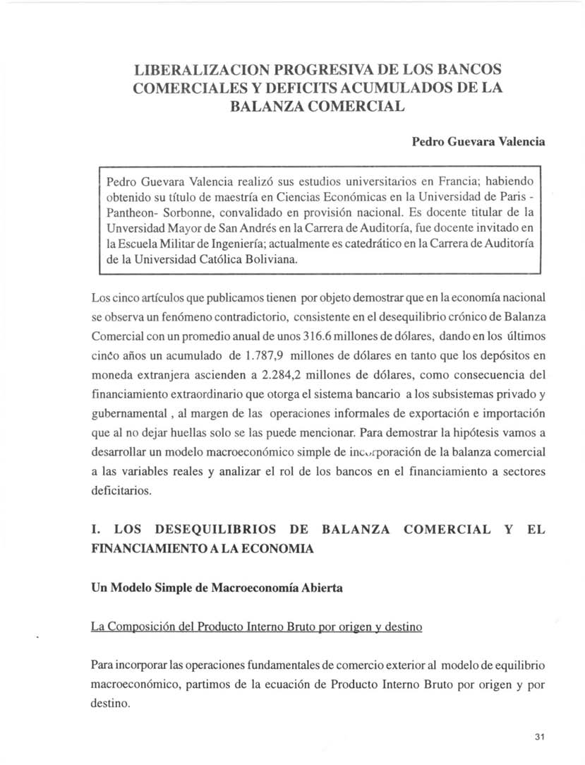 Liberalización Progresiva de los bancos comerciales y deficits acumulados de la balanza comercial